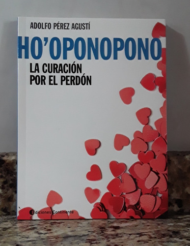 Libro Ho`oponobono La Curacion Por El Perdon - Adolfo Perez