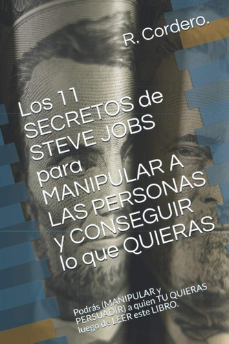 Libro Los 11 Secretos Steve Jobs Manipular A Las Per
