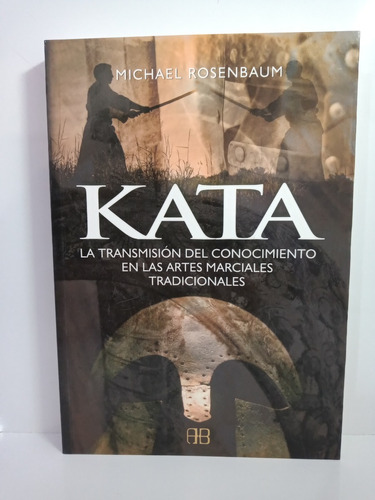 KATA, de MICHAEL ROSENBAUM. Editorial ARKANO BOOKS en español