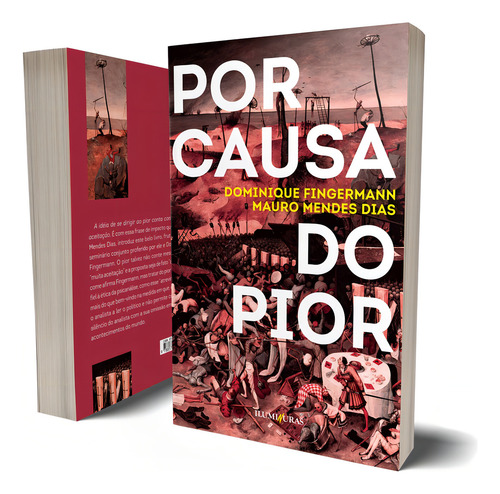 Por causa do pior, de Fingermann, Dominique. Editorial Editora Iluminuras Ltda., capa dura em português, 2005