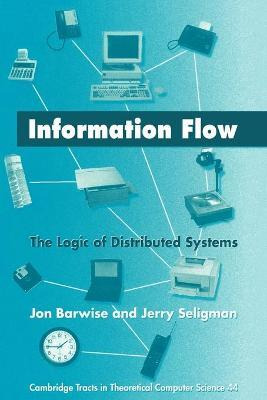 Libro Information Flow : The Logic Of Distributed Systems...