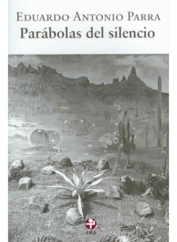 Libro.- Parábolas Del Silencio