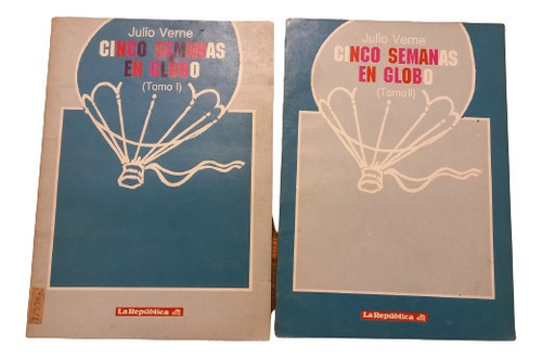 Cinco Semanas En Globo - Julio Verne 2 Tomos