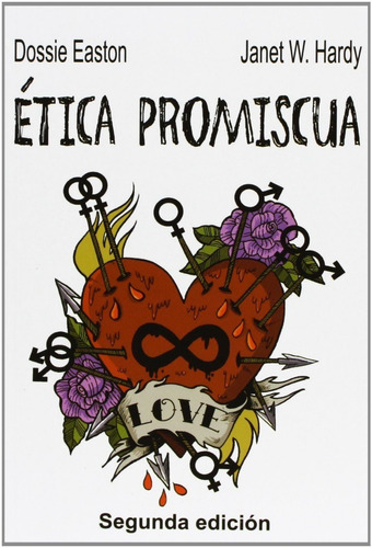 Ética Promiscua | Dossie Easton; Janet W. Hardy