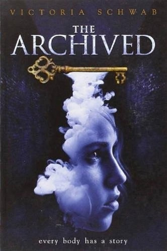 The Archived - Victoria Schwab - Hyperion - Ingles