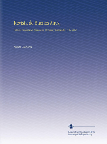 Libro: Revista Buenos Aires,: Historia Americana, Literatu