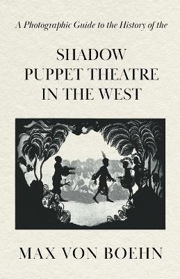 Libro A Photographic Guide To The History Of The Shadow P...