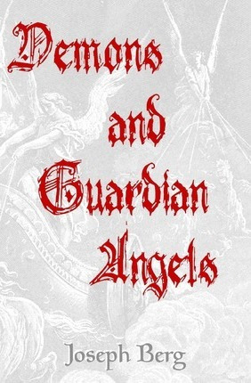 Libro Demons And Guardian Angels - Joseph Berg