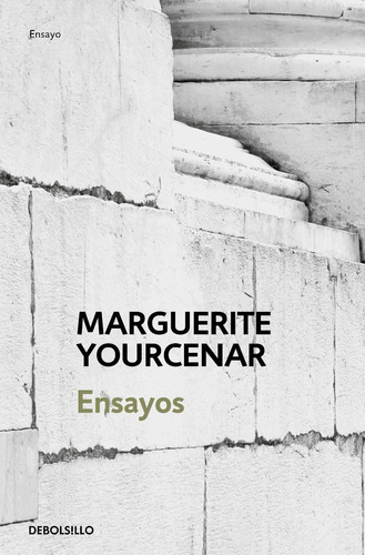 Ensayos, Marguerite Yourcenar