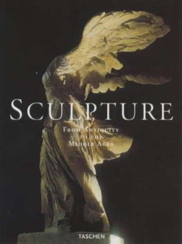 Sculpture From Antiquity To The Middle Ages