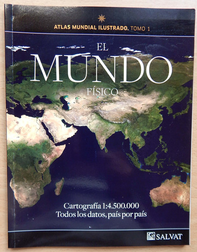 Atlas Mundial Ilustrado Tomo I El Mundo Físico