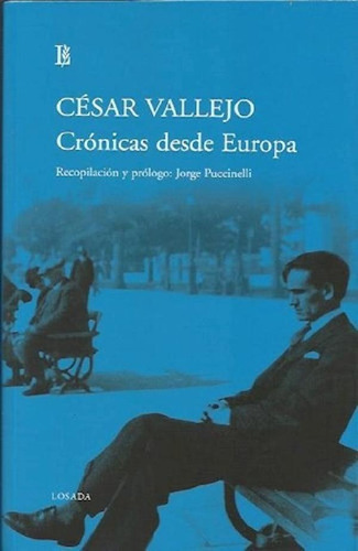 Libro - Cronicas Desde Europa (coleccion Grandes Clasicos) 