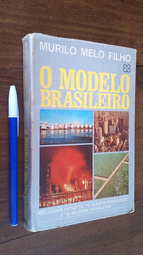 O Modelo Brasileiro - Murilo Melo Filho (en Portugués)