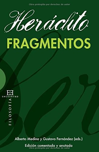 Fragmentos, De Heráclito., Vol. 0. Editorial Encuentro, Tapa Blanda En Español, 2015