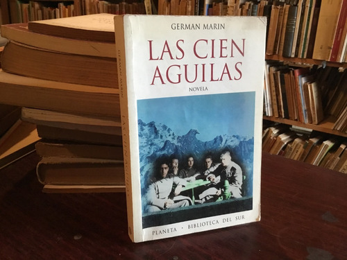 Germán Marín - Las Cien Águilas Historia Absolución Familiar
