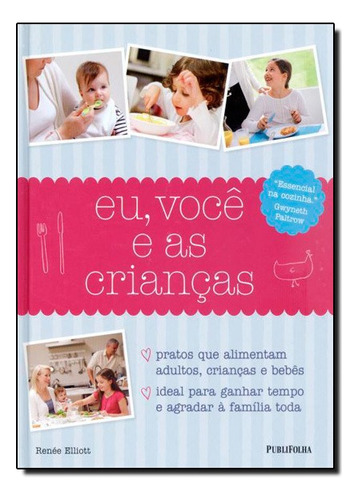 Eu, Voce E As Criancas, De Renee Elliott. Editora Publifolha Em Português