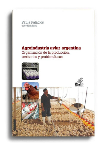 Palacios: Agroindustria Aviar Argentina