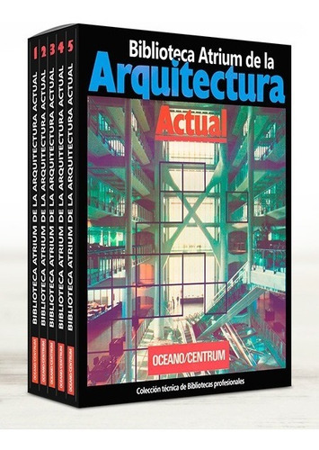 Biblioteca Atrium De La Arquitectura Actual 5 Vols