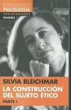 Construcción Del Sujeto Ético 1, Silvia Bleichmar, Paidós