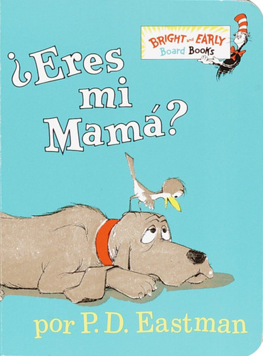 Libro: ¿eres Mi Mama? & Early Board Books(tm)) (spanish Edit