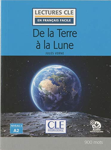 De La Terre A La Lune - Niveau 2 A2 - Livre - Verne Jules