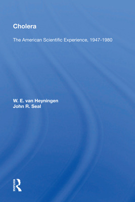 Libro Cholera: The American Scientific Experience, 1947-1...