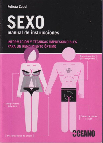Sexo Manual De Instrucciones Felicia Zopol 