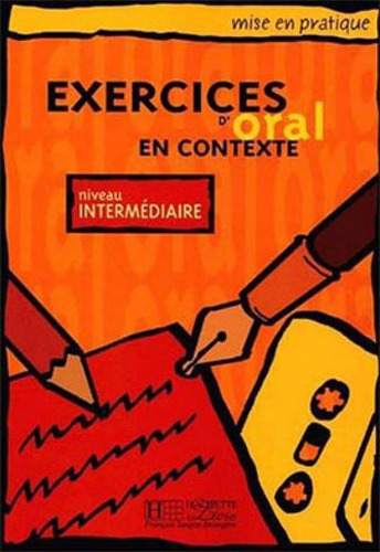 Exercices D'oral En Contexte - Intermediaire - Livre De L'el