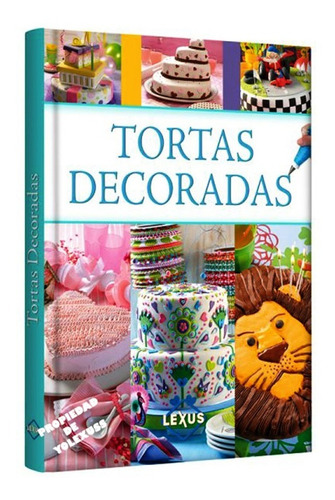 - Libro  De Tortas Decoradas  Repostería