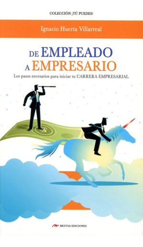 Libro De Empleado A Empresario. Los Pasos Necesarios Par Zku