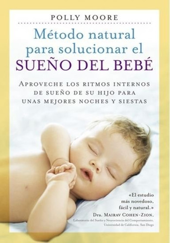 Libro Mã¿todo Natural Para Solucionar El Sueã¿o Del Bebe