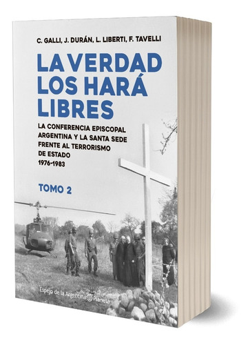 La Verdad Los Hará Libres Ii