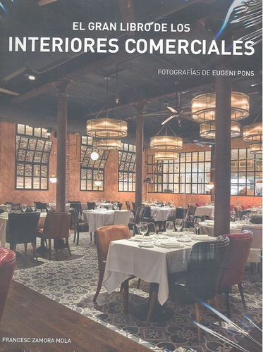 Gran Libro De Los Interiores Comerciales - Aa.vv.