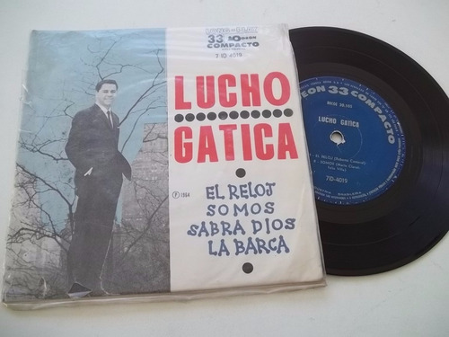 Vinil Compacto Ep - Lucho Gatica - 1964 - El Reloj, Somos
