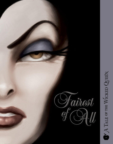 Book:fairest Of All: A Tale Of The Wicked Queen (villains, 1
