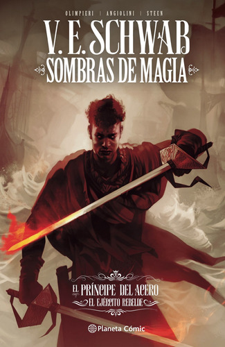 Libro Sombras De Magia Nº 03 - Novela Gráfica - V. E. Schwab