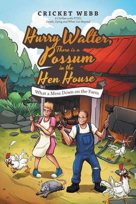 Libro Hurry Walter, There Is A Possum In The Hen House: W...