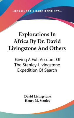 Libro Explorations In Africa By Dr. David Livingstone And...