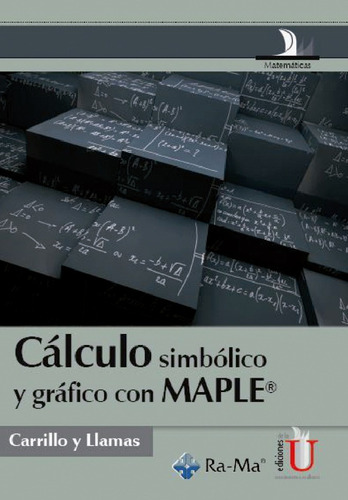 Libro Calculo Simbolico Y Grafico Con Maple