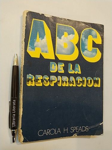 Abc De La Respiración Carola H Speads Ed. Edaf (Usado)
