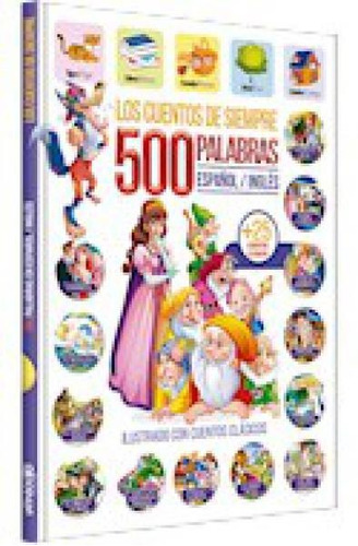 Libro 500 Palabras - Los Cuentos De Siempre - Esp/ing De Aa.