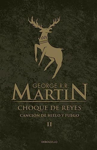 Choque De Reyes (canción De Hielo Y Fuego 2) / George R. R. 