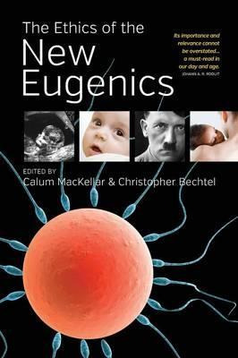 Libro The Ethics Of The New Eugenics - Calum Mackellar