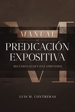 Manual De Predicacion Expositiva