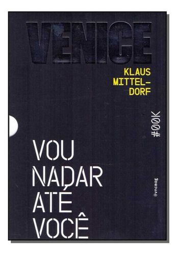 Venice: Vou Nadar Até Você, De Mitteldorf, Klaus. Editora Venice Book Em Português