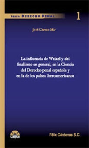 Influencia De Welzel Y Del Finalismo En Gral. En La Ciencia.