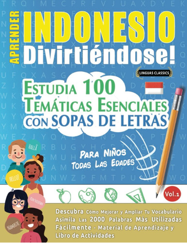 Libro: Aprender Indonesio Divirtiéndose! - Para Niños: Todas