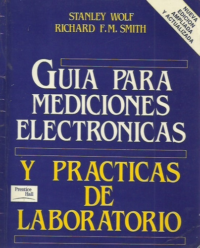 Guia Para Mediciones Electrónicas Y Prácticas De Laboratorio