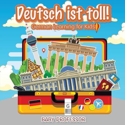 Libro Deutsch Ist Toll! German Learning For Kids - Baby P...