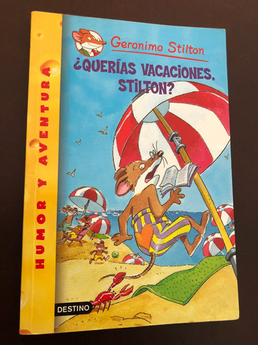 Libro ¿querías Vacaciones, Stilton? - Stilton - Oferta